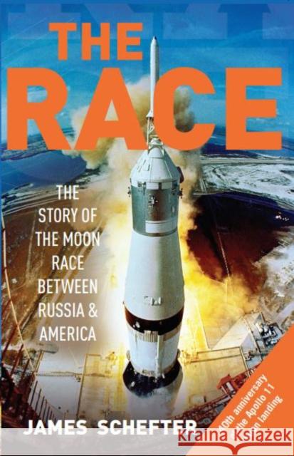 The Race James Schefter 9780099406143 ARROW BOOKS LTD