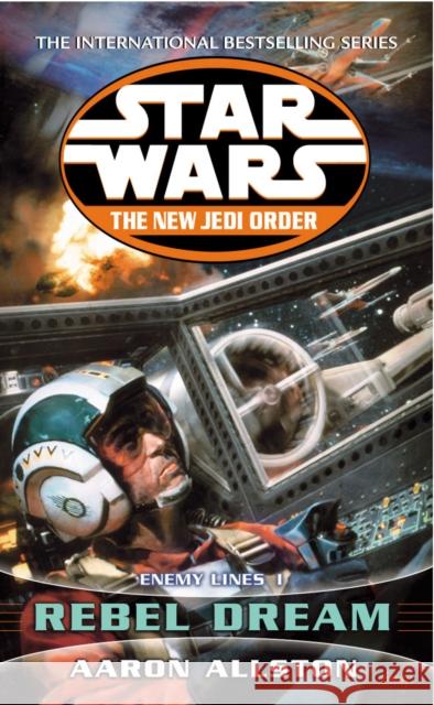 Star Wars: The New Jedi Order - Enemy Lines I Rebel Dream Aaron Allston 9780099410331 0