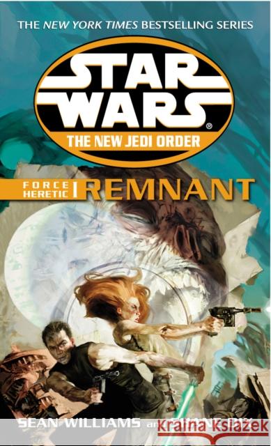 Star Wars: The New Jedi Order - Force Heretic I Remnant Sean Williams Shane Dix 9780099410362 ARROW BOOKS LTD