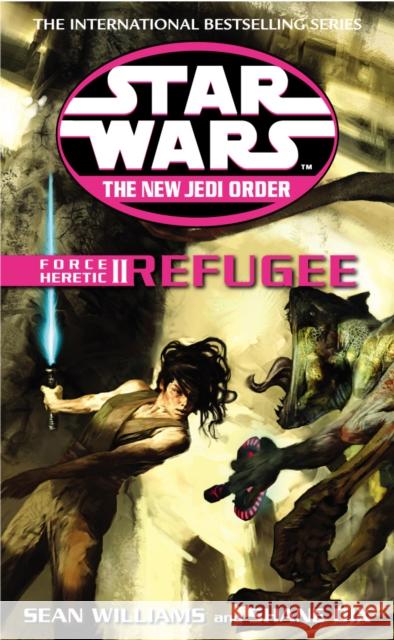 Star Wars: The New Jedi Order - Force Heretic II Refugee Sean Williams 9780099410379 0