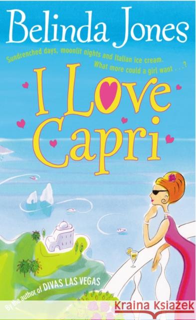 I Love Capri Belinda Jones 9780099414933