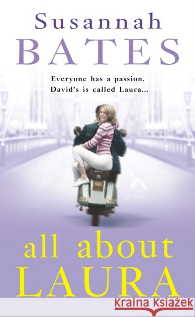 All About Laura Susannah Bates 9780099415053