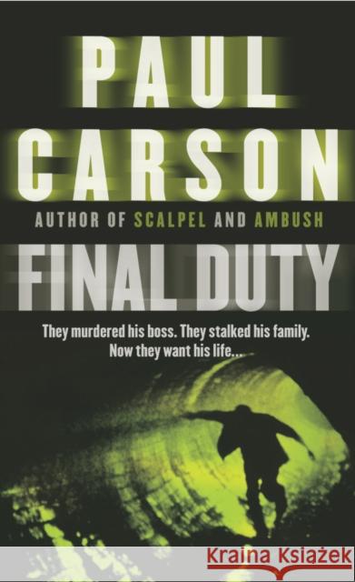 Final Duty  Carson, Paul 9780099415190