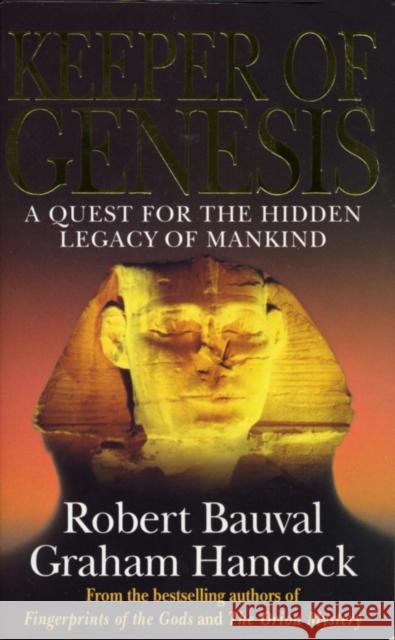 Keeper Of Genesis Robert Bauval 9780099416364 Cornerstone