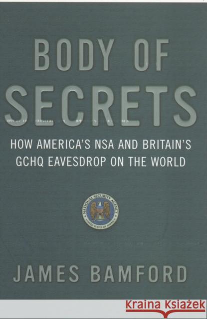 Body Of Secrets James Bamford 9780099427742