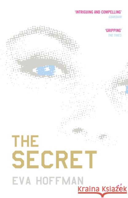 The Secret Eva Hoffman 9780099428459