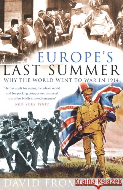 Europe's Last Summer David Fromkin 9780099430841 VINTAGE