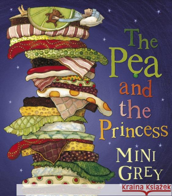 The Pea And The Princess Mini Grey 9780099432333