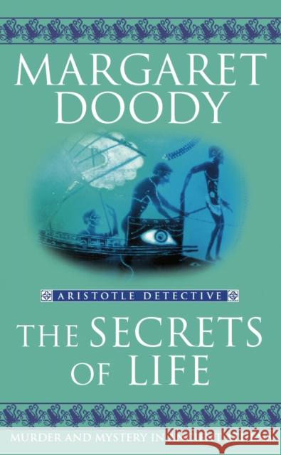 The Secrets Of Life Margaret Doody 9780099435570