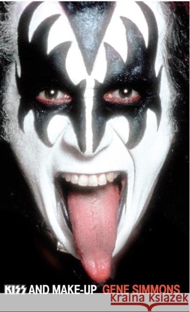 Kiss and Make-Up Gene Simmons 9780099436140