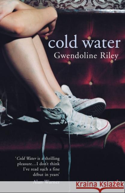 Cold Water Gwendoline Riley 9780099437154 Vintage Publishing
