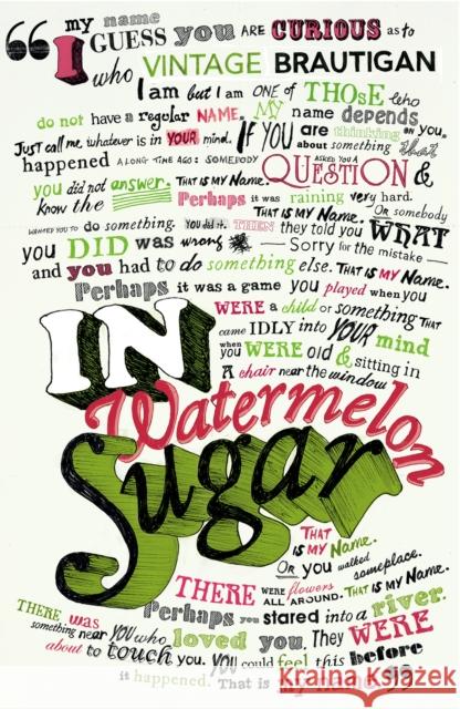 In Watermelon Sugar Richard Brautigan 9780099437598