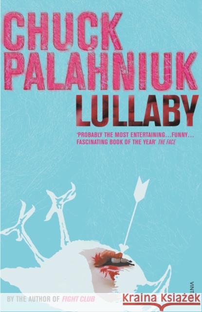 Lullaby Chuck Palahniuk 9780099437963 Vintage Publishing