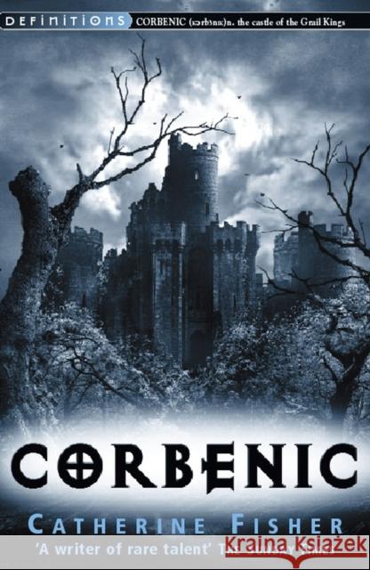 Corbenic Catherine Fisher 9780099438489