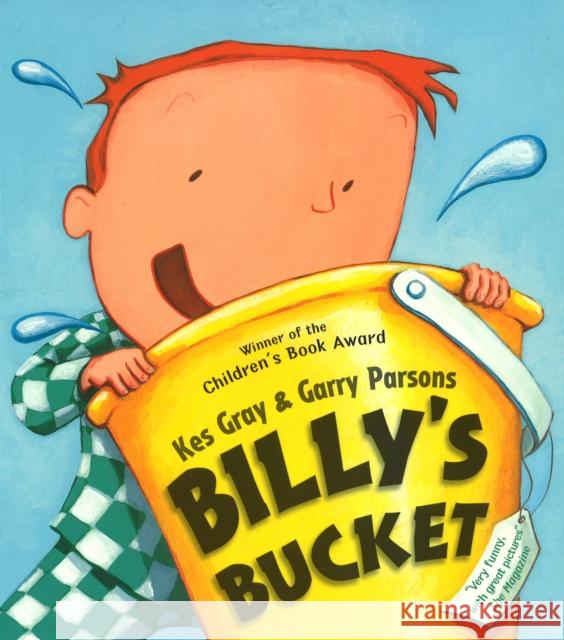 Billy's Bucket Kes Gray 9780099438748 Penguin Random House Children's UK