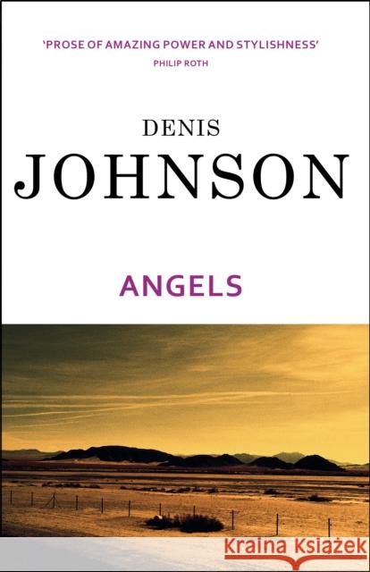 Angels Denis Johnson 9780099440833