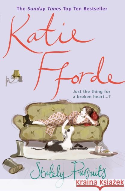 Stately Pursuits: From the #1 bestselling author of uplifting feel-good fiction Katie Fforde 9780099446682 Cornerstone