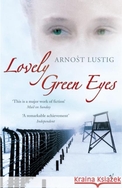 Lovely Green Eyes Arnost Lustig 9780099448587