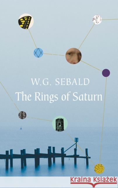 The Rings of Saturn W G Sebald 9780099448921