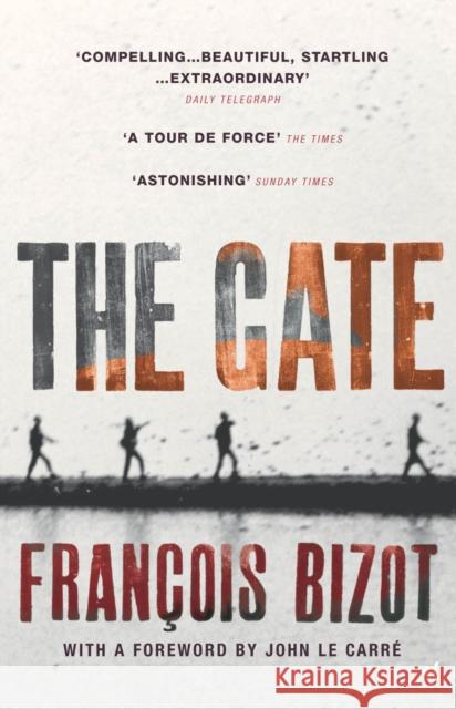 The Gate Francois Bizot 9780099449195 Vintage Publishing