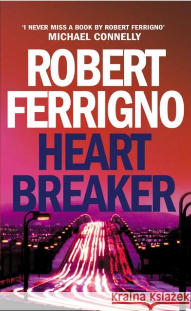 Heartbreaker Robert Ferrigno 9780099451792