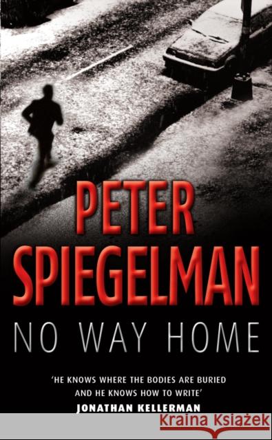 No Way Home Peter Spiegelman 9780099453437