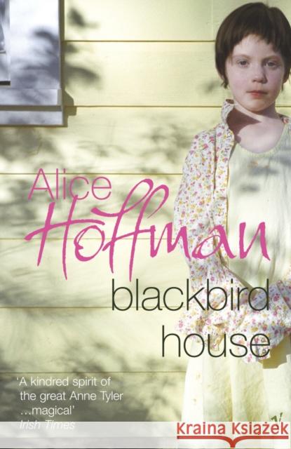 Blackbird House Alice Hoffman 9780099453871