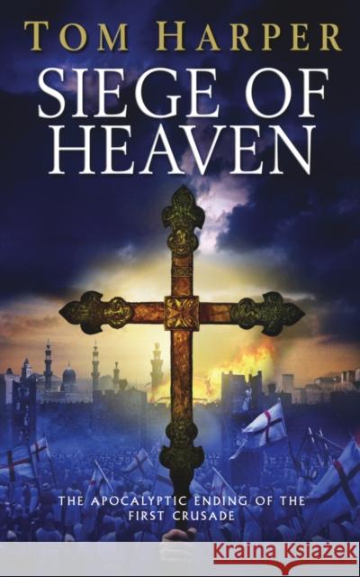 Siege of Heaven Tom Harper 9780099454755 0