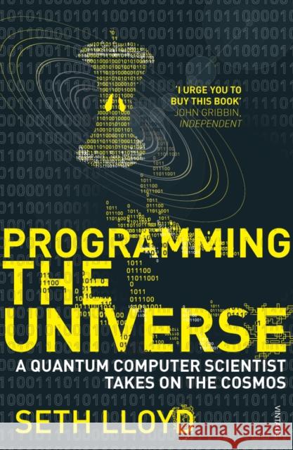 Programming the Universe Seth Lloyd 9780099455370