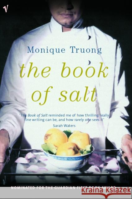 The Book of Salt Monique Truong 9780099455455