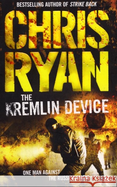 The Kremlin Device Chris Ryan 9780099460077 0