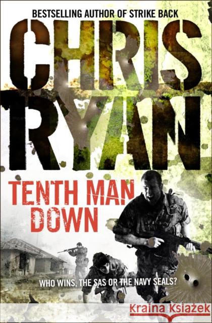 Tenth Man Down Chris Ryan 9780099460121 0