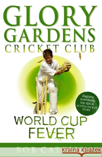 Glory Gardens 4 - World Cup Fever Bob Cattell 9780099461418