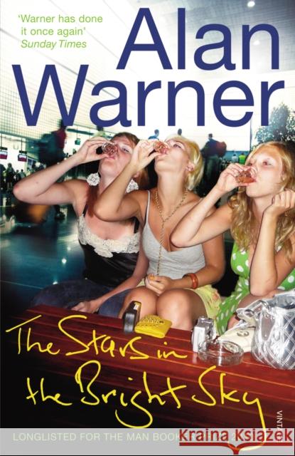 The Stars in the Bright Sky Alan Warner 9780099461821