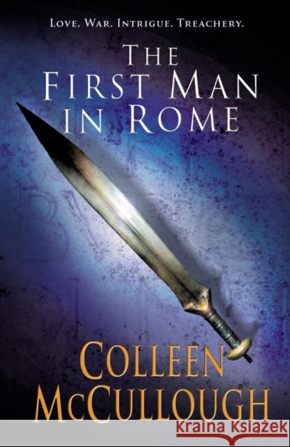 First Man In Rome Colleen Mccullough 9780099462484