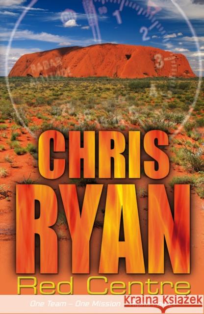 Alpha Force: Red Centre: Book 5 Chris Ryan 9780099464242