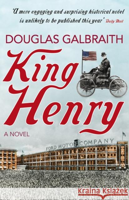 King Henry Douglas Galbraith 9780099465966