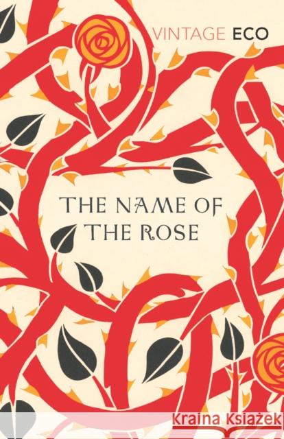 The Name of the Rose Eco Umberto 9780099466031 Vintage Publishing