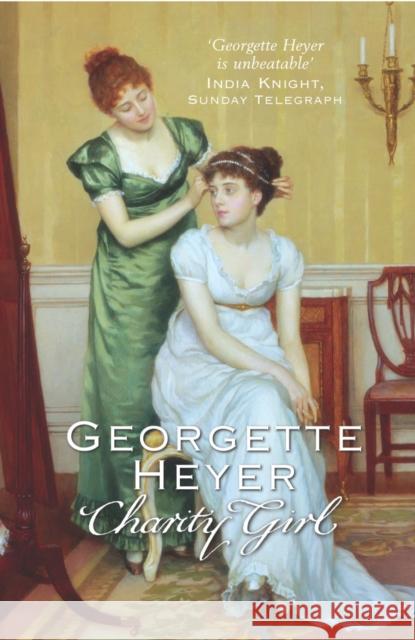 Charity Girl Georgette (Author) Heyer 9780099468059 Cornerstone