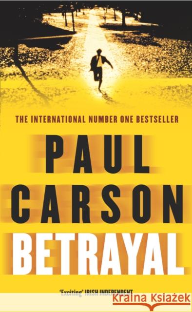 Betrayal Paul Carson 9780099469292