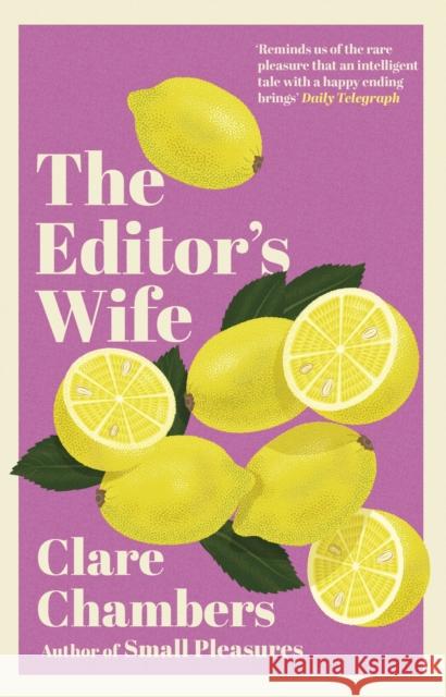 The Editor's Wife Clare Chambers 9780099469322