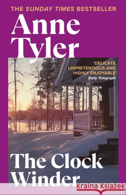 The Clock Winder Anne Tyler 9780099469605