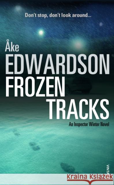 Frozen Tracks Ake Edwardson 9780099472070