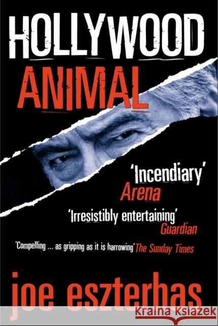 Hollywood Animal Joe Eszterhas 9780099472544 ARROW BOOKS LTD