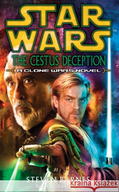 Star Wars: The Cestus Deception Steven Barnes 9780099472629