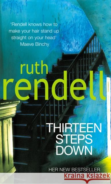 Thirteen Steps Down Ruth Rendell 9780099474326 ARROW BOOKS