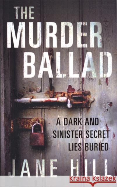 The Murder Ballad Jane Hill 9780099476580