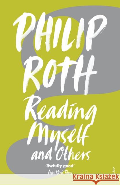 Reading Myself And Others Philip Roth 9780099485025