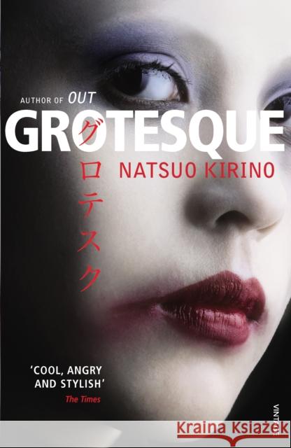 Grotesque Natsuo Kirino 9780099488934