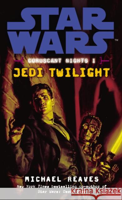 Jedi Twilight Michael Reaves 9780099492092 0